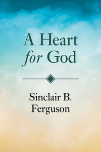 Heart for God