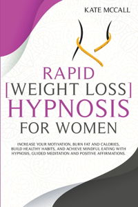 Rapid Weight Loss Hypnosis for Women