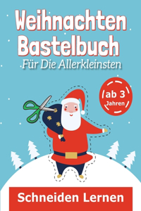 Weihnachten Bastelbuch Für Die Allerkleinsten