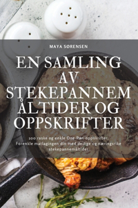 En Samling AV Stekepannemåltider Og Oppskrifter