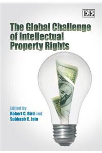 The Global Challenge of Intellectual Property Rights