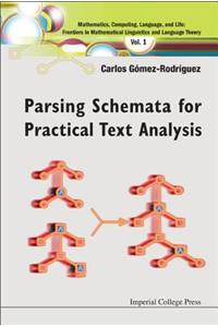 Parsing Schemata For Practical Text Analysis