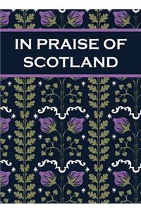 In Praise of Scotland