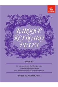 Baroque Keyboard Pieces Book III