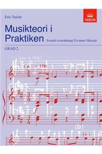 Musikteori i Praktiken Grad 2