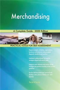 Merchandising A Complete Guide - 2020 Edition