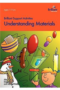 Brilliant Support Activities - Understanding Materials