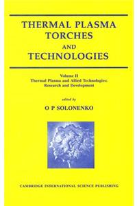 Thermal Plasma Torches and Technologies