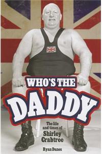 Who's The Daddy?