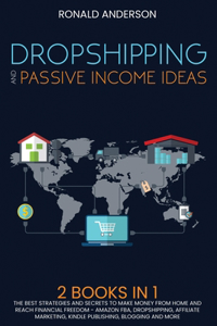 Dropshipping and Passive Income Ideas