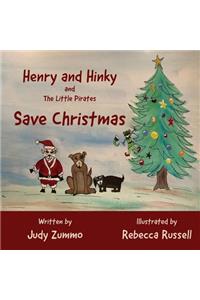 Henry and Hinky and the Little Pirates Save Christmas