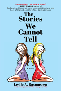 Stories We Cannot Tell