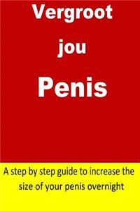 Vergroot jou Penis