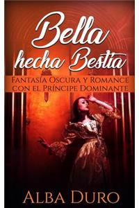 Bella hecha Bestia