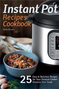 Instant Pot Recipes Cookbook