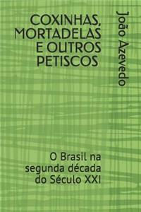 Coxinhas, Mortadelas E Outros Petiscos