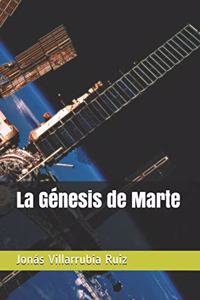 La G�nesis de Marte
