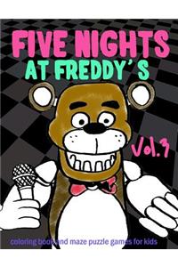 Five Nights at Freddy's: Coloring Book and Maze Puzzle Games for Kids Vol.3: Coloring, Activities Book, Kids Book, Games, Puzzle