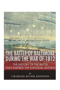 Battle of Baltimore during the War of 1812