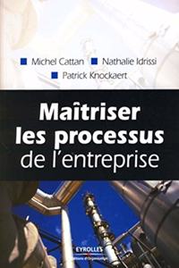 Maîtriser les processus de l'entreprise