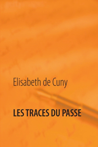 Les traces du passé