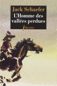 L'homme des vallees perdues