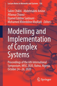 Modelling and Implementation of Complex Systems