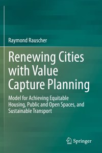 Renewing Cities with Value Capture Planning