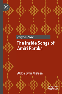 Inside Songs of Amiri Baraka