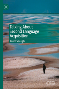 Talking about Second Language Acquisition