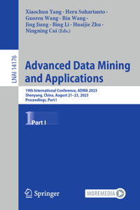 Advanced Data Mining and Applications