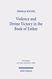 Violence and Divine Victory in the Book of Esther