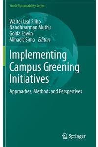 Implementing Campus Greening Initiatives