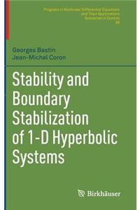 Stability and Boundary Stabilization of 1-D Hyperbolic Systems
