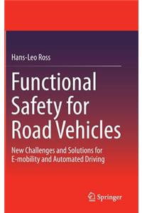 Functional Safety for Road Vehicles