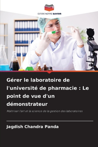 Gérer le laboratoire de l'université de pharmacie
