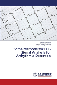 Some Methods for ECG Signal Analysis for Arrhythmia Detection