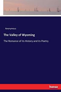 The Valley of Wyoming