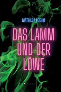 Das Lamm und der Löwe