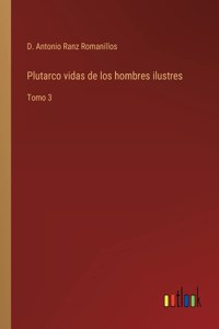 Plutarco vidas de los hombres ilustres