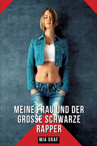 Meine Frau und der große schwarze Rapper