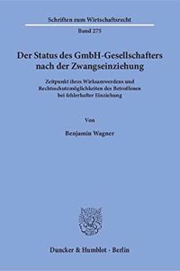 Der Status Des Gmbh-Gesellschafters Nach Der Zwangseinziehung