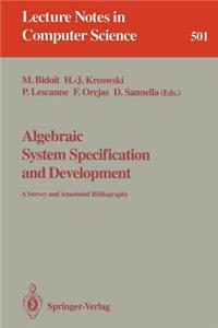 Algebraic System Specification and Development