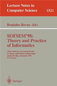 Sofsem '98: Theory and Practice of Informatics