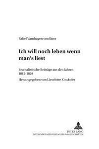 «Ich Will Noch Leben, Wenn Man's Liest»