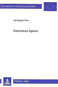 Exploratives Agieren