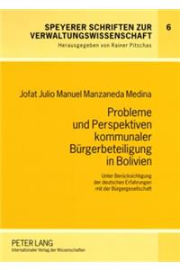 Probleme Und Perspektiven Kommunaler Buergerbeteiligung in Bolivien