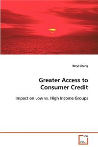 Greater Access to Consumer Credit