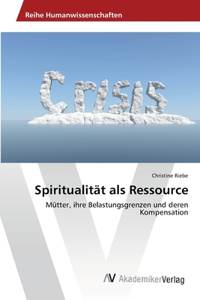 Spiritualität als Ressource