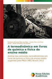 A termodinâmica em livros de química e física do ensino médio